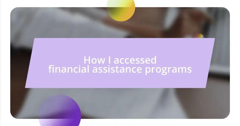 How I accessed financial assistance programs