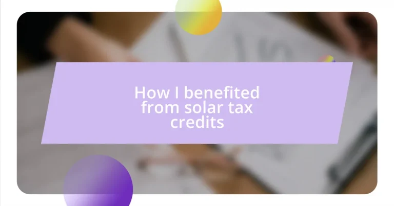 How I benefited from solar tax credits