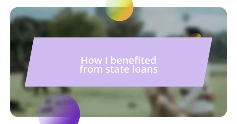 How I benefited from state loans