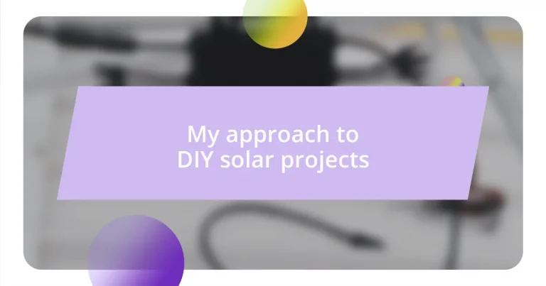 My approach to DIY solar projects