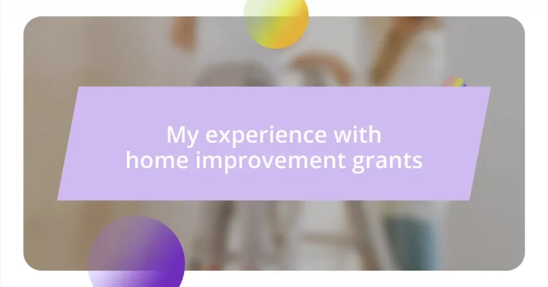 My experience with home improvement grants