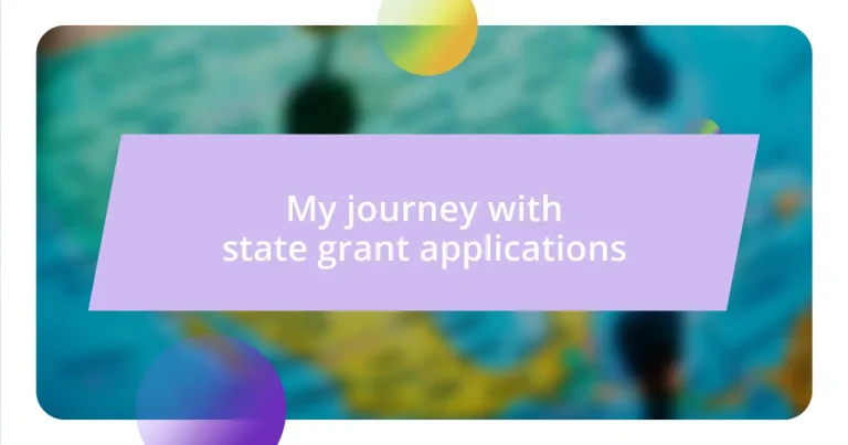 My journey with state grant applications