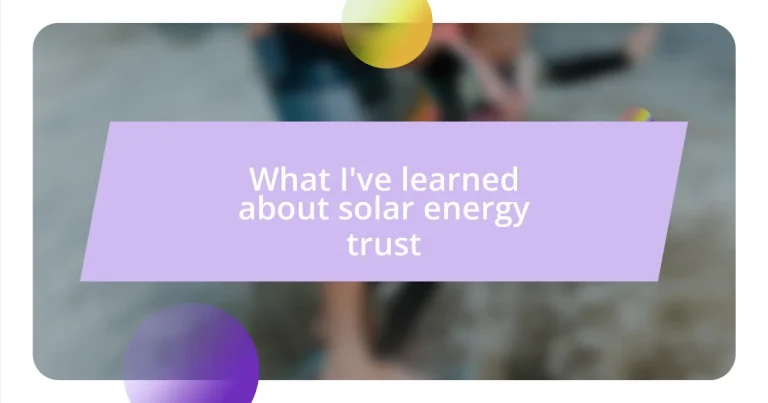 What I’ve learned about solar energy trust